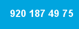 920 187 49 75